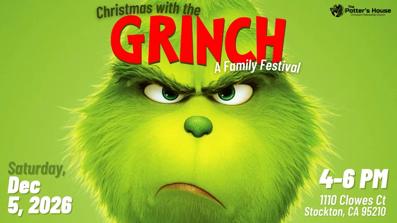 Christmas with the Grinch, a family festival at The Potter's House, Saturday, December 5.