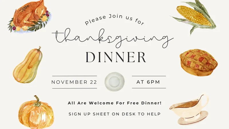 Free Community Thanksgiving Dinner at The Potter's House, Sunday, November 22. Everyone is welcome.